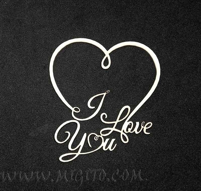 I love you лазерно изрязан надпис бирен картон 2
